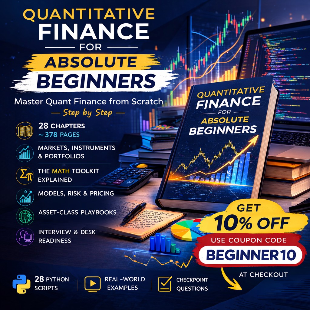 Quantitative Finance for Absolute Beginners : From Desk to Quant  cover